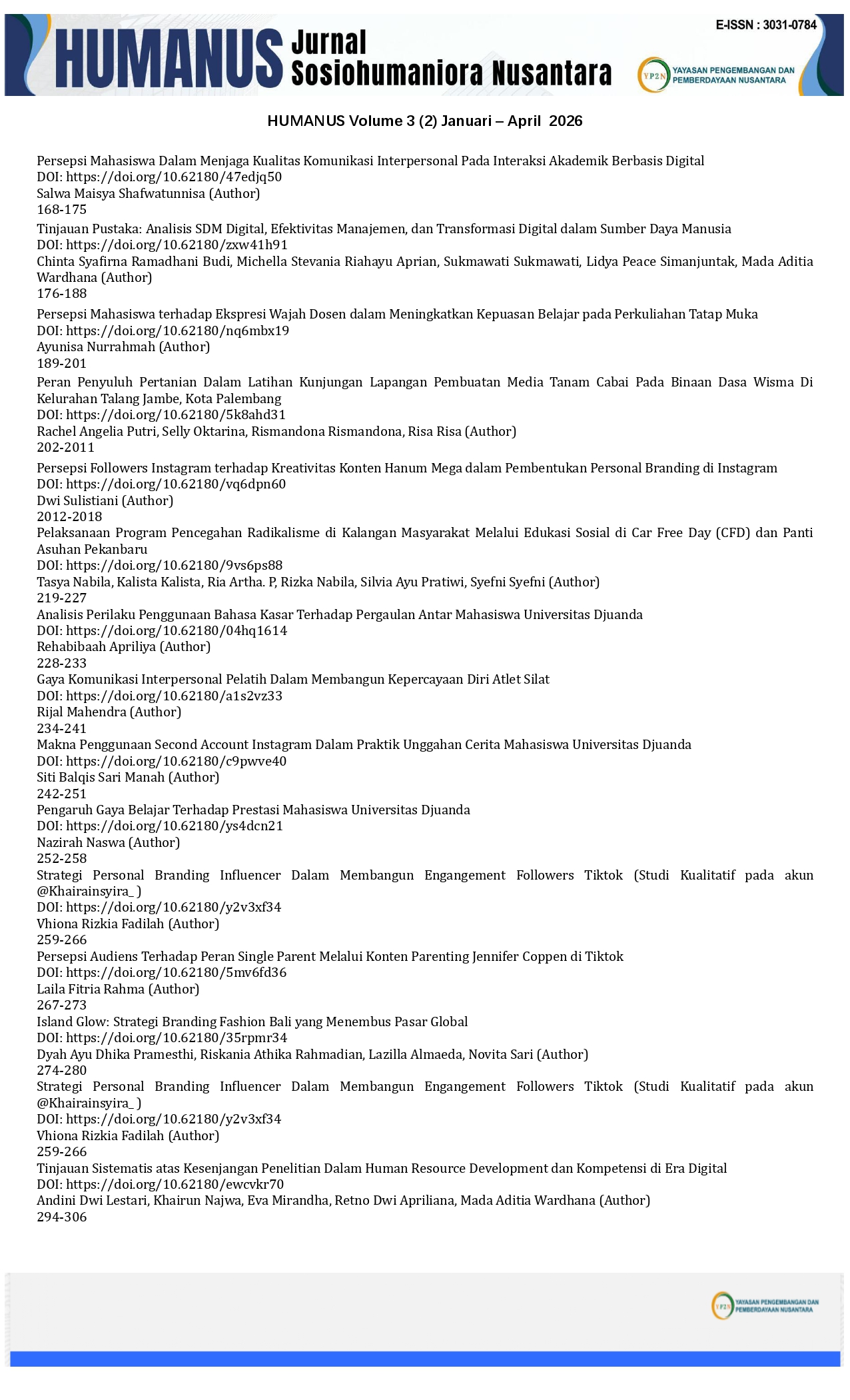 					View Vol. 3 No. 2 (2026): HUMANUS (Jurnal Sosiohumaniora Nusantara)
				