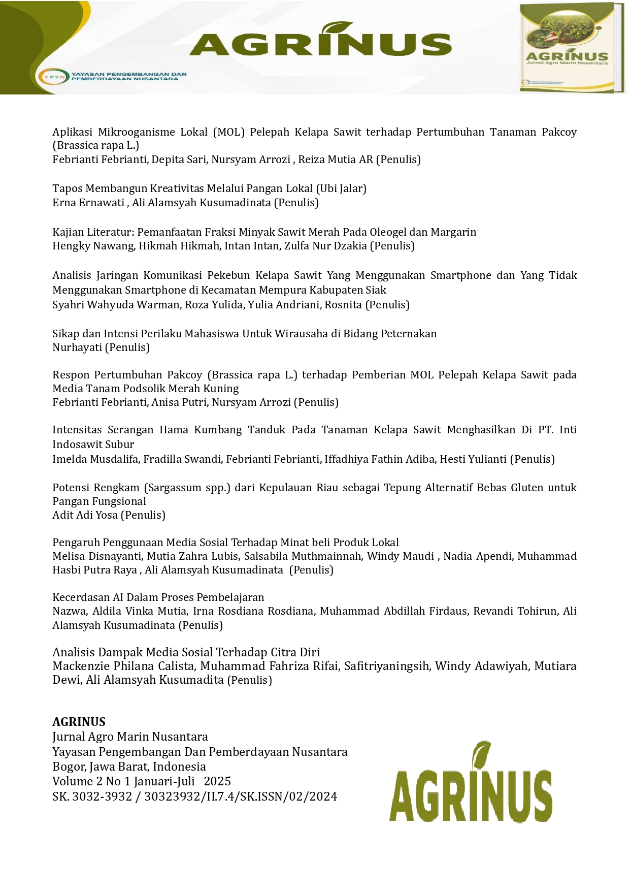 					View Vol. 3 No. 1 (2026): AGRINUS: JURNAL AGRO MARIN NUSANTARA
				